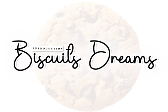 Biscuits Dreams: A Timeless Handwritten Font for Brands
