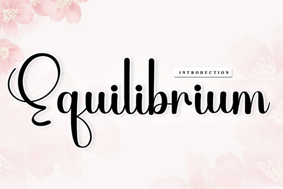 Equilibrium: A Rhythmic Script Font for Handmade Brands