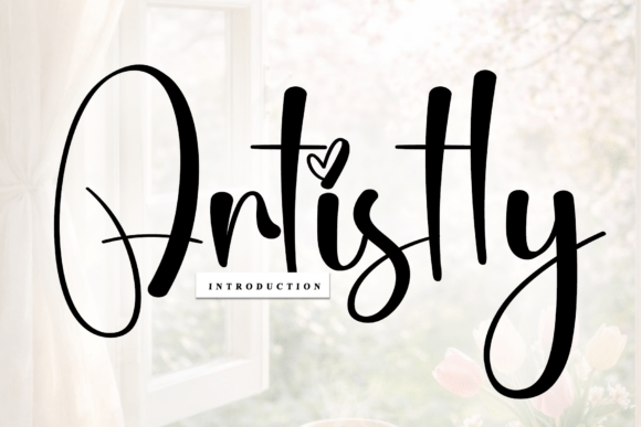 Getting to Know Artistly: A Script Font for Branding Projects
